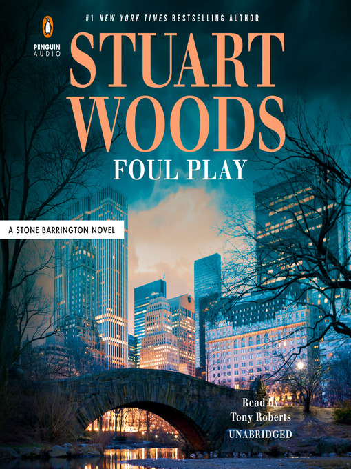 Title details for Foul Play by Stuart Woods - Available